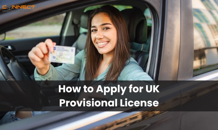 How to Apply for UK Provisional License